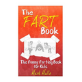 The Fart Book: The Funny Farting Book for Kids - Paperback