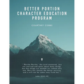 Better Portion Character Education Program - Paperback