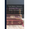 The Bible, Douay-Rheims, Old and New Testaments; Volume 3 - Paperback