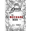 The Noeware Man: Woven Branches, Book 2 - Paperback