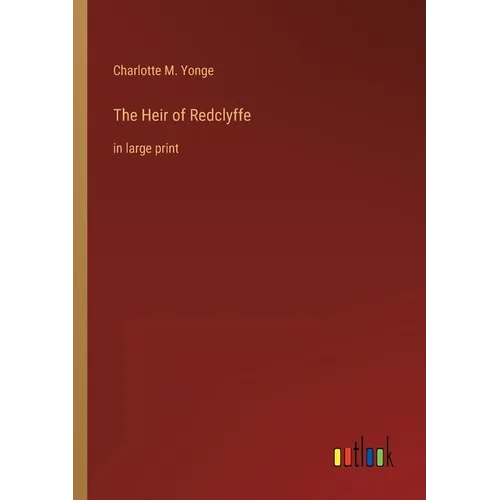 The Heir of Redclyffe: in large print - Paperback