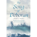 The Song of Deborah: Prophetic Poems and Songs for the Soul Devotional - Paperback