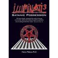 Illuminati3: Satanic Possession: There is only one Conspiracy - Paperback