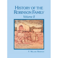 History of the Robinson Family: Volume Ii - Paperback