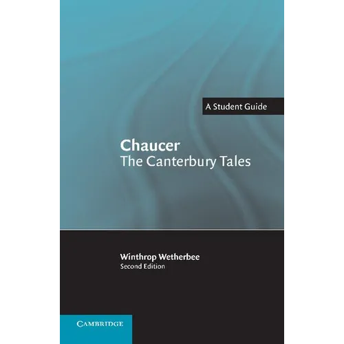 Chaucer the Canterbury Tales: A Student Guide - Paperback