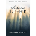 Surprising Light: Stories of Love, Mercy, and Grace - Paperback
