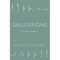 Salutations: A Memoir - Paperback