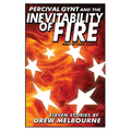 Percival Gynt and the Inevitability of Fire and Other Cases - Paperback