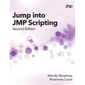 Jump into JMP Scripting, Second Edition (Hardcover edition) - Hardcover