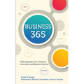 Business 365: Daily Inspiration for Creativity, Innovation and Business Success - Paperback