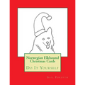 Norwegian Elkhound Christmas Cards: Do It Yourself - Paperback