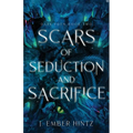 Scars of Seduction and Sacrifice: Dark Eden Book Two - Paperback
