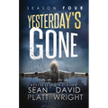 Yesterday's Gone Season Four - Paperback
