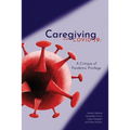 Caregiving and COVID-19: A Critique of Pandemic Privilege - Paperback