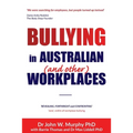 Bullying in Australian (and Other) Workplaces - Paperback