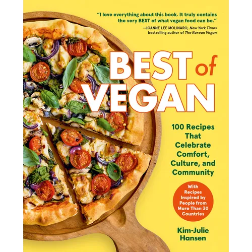 Best of Vegan: 100 Recipes That Celebrate Comfort, Culture, and Community - Hardcover
