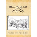Healing Verses of the Psalms: your ready healing reference! - Hardcover