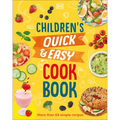 Children's Quick and Easy Cookbook: Over 60 Simple Recipes - Hardcover