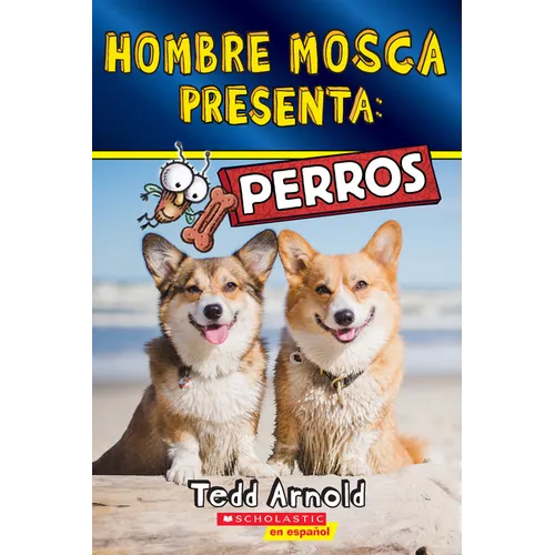 Hombre Mosca Presenta: Perros (Fly Guy Presents: Dogs) - Paperback