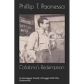 Calabria's Redemption: An Immigrant Family's Struggle With The Underworld - Paperback