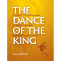 The Dance of the King: Decoding the hidden message of logotypes, symbols and other visual languages - Hardcover