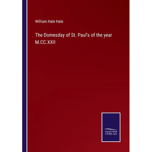 The Domesday of St. Paul's of the year M.CC.XXII - Paperback