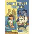 Don't Trust the Cat - Hardcover