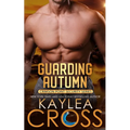 Guarding Autumn - Paperback