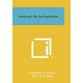 Anatomy of Automation - Paperback