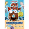 Bowling Alley Bandit: The Adventures of Arnie the Doughnut - Paperback