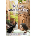 To Live Another Day - Paperback