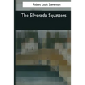 The Silverado Squatters - Paperback