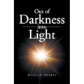 Out of Darkness into Light - Paperback