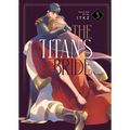 The Titan's Bride Vol. 3 - Paperback