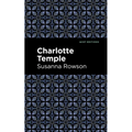 Charlotte Temple - Hardcover