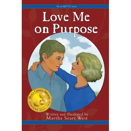 Love Me on Purpose: 7th in Hetty Series - Paperback