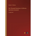 One Thousand Questions in California Agriculture Answered: in large print - Paperback