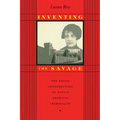 Inventing the Savage: The Social Construction of Native American Criminality - Paperback