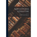 Sarvastivada Literature - Paperback
