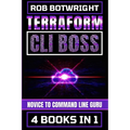 Terraform CLI Boss: Novice To Command Line Guru - Paperback