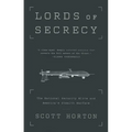 Lords of Secrecy: The National Security Elite and America's Stealth Warfare - Paperback