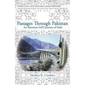 Passages Through Pakistan: An American Girl's Journey of Faith - Paperback