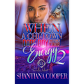 When A Chi-Town Dope Boy Matches Your Energy 2 - Paperback
