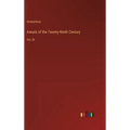 Annals of the Twenty-Ninth Century: Vol. III - Hardcover
