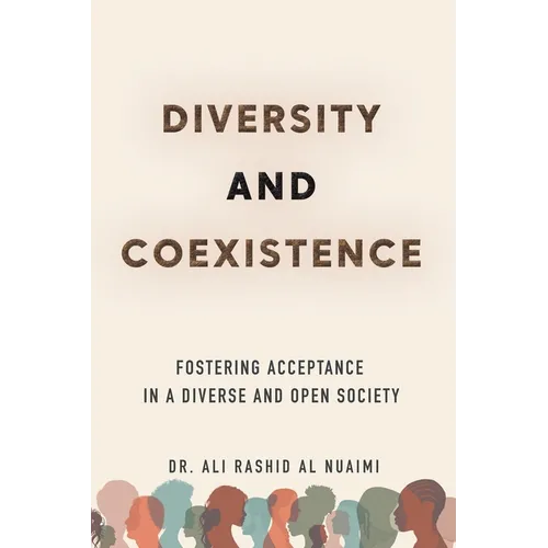 Diversity and Coexistence: Fostering Acceptance in a Diverse and Open Society - Paperback