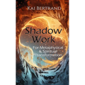 Shadow Work for Metaphysical and Spiritual Transformation - Paperback