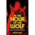 In the Hour of the Wolf: Tales of a Sámi Warrior - Paperback