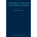 Glossary of Milling and Baking Terms - Paperback