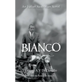 Bianco: Advanced Reader Copy Only - Paperback