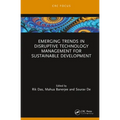 Emerging Trends in Disruptive Technology Management for Sustainable Development - Hardcover